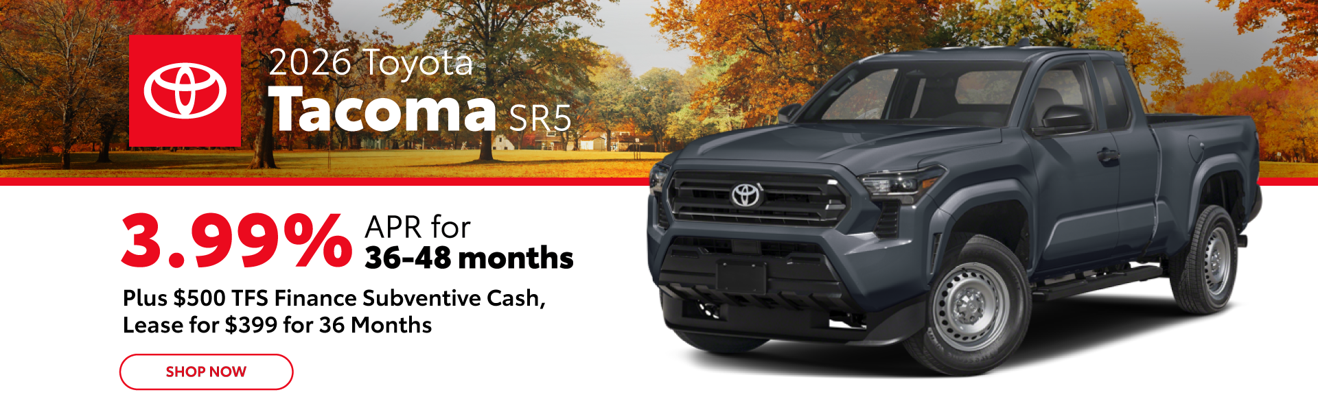 September 2026 Tacoma SR5 Offer Desktop Banner